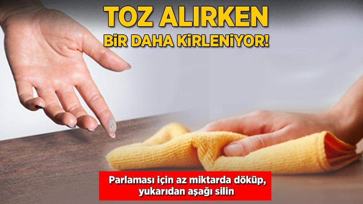 Toz alırken bir daha kirleniyor! Vazelin varsa yorulmak yok, günlerce tertemiz